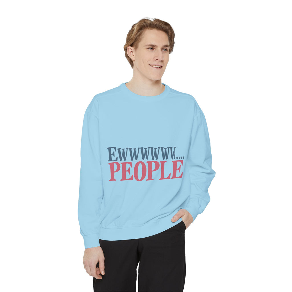 Ewwwwww... People Graphic Sweatshirt