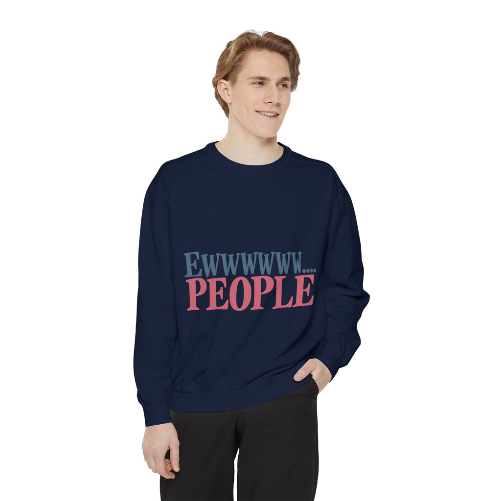 Ewwwwww... People Graphic Sweatshirt