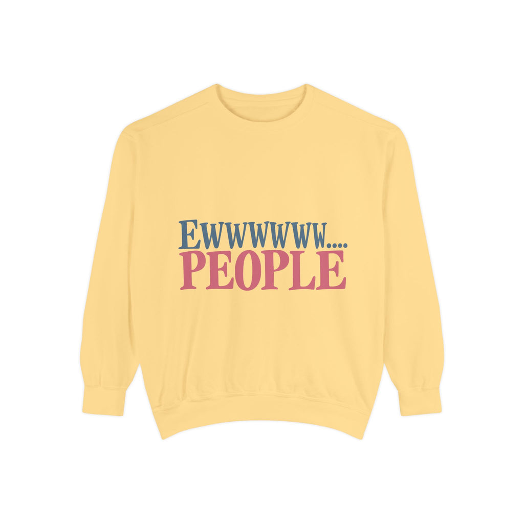 Ewwwwww... People Graphic Sweatshirt